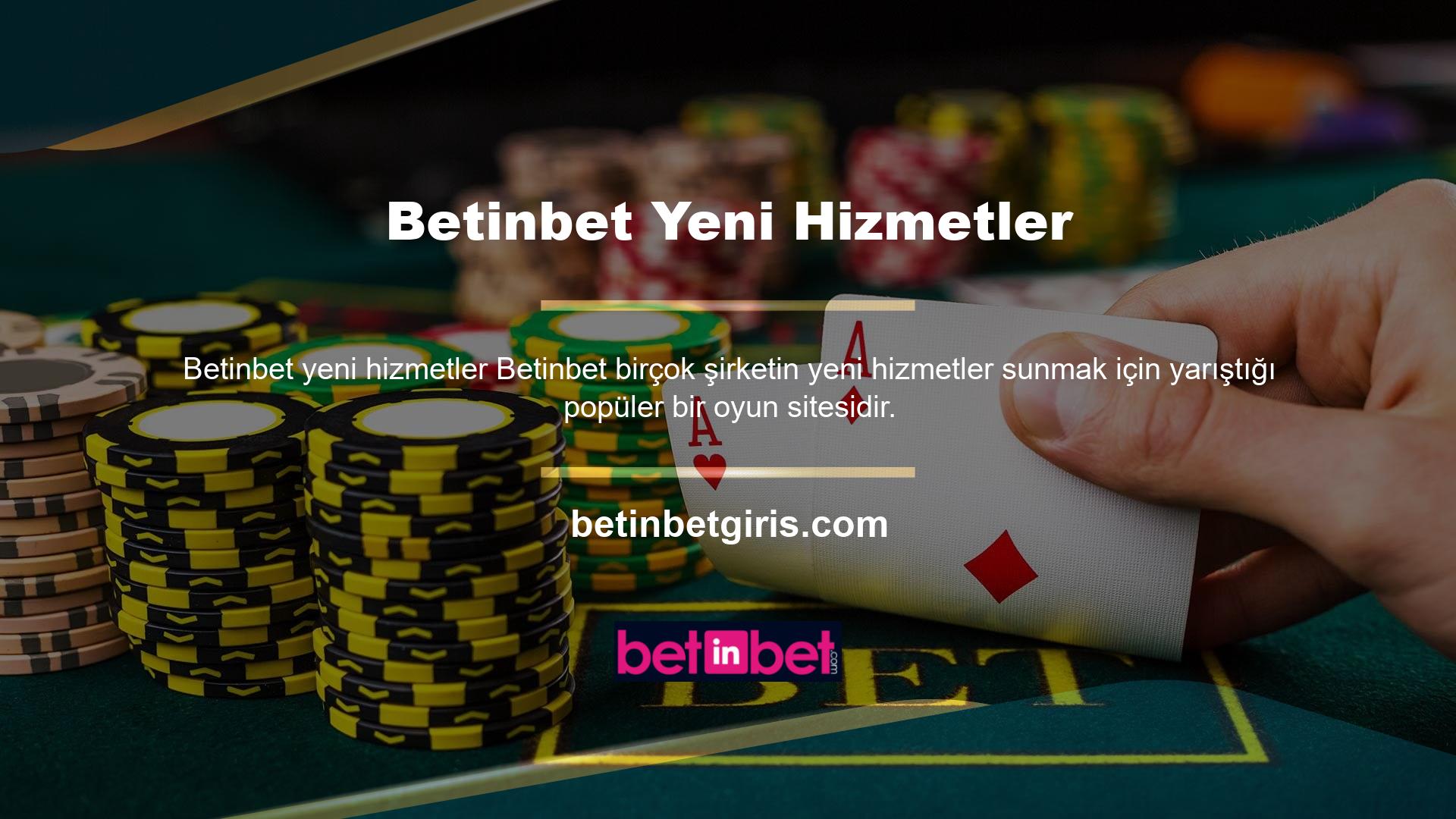 Betinbet bunlardan biri